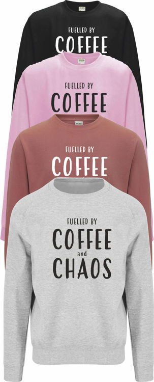 Picture of Fuelled By Coffee and Chaos Sweater