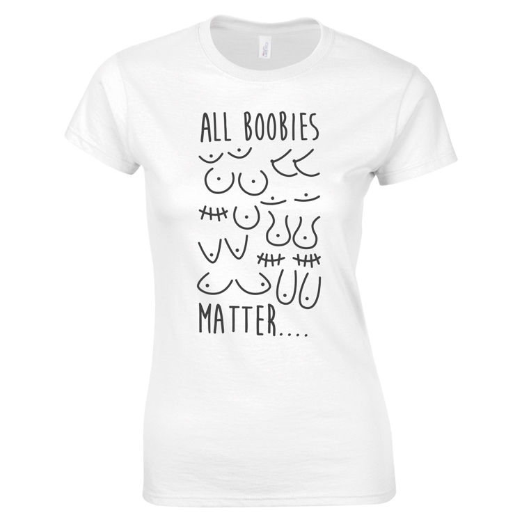 Picture of All Boobies Matter Ladies T-Shirt