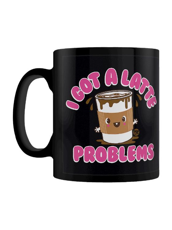 Picture of I Got A Latte Problems Black Mug